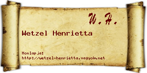 Wetzel Henrietta névjegykártya